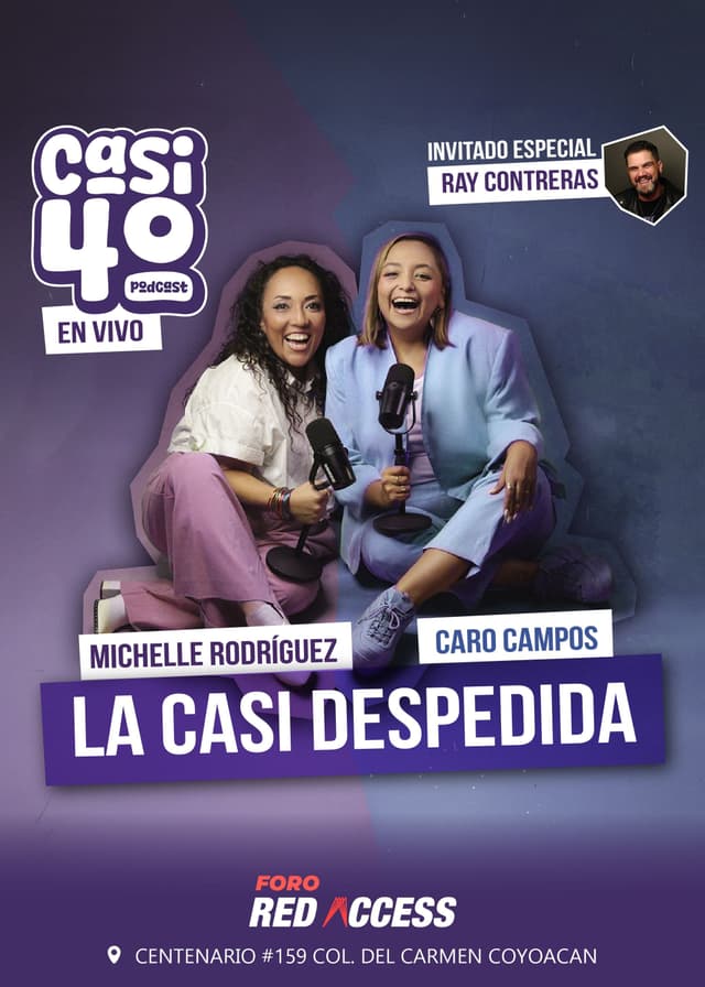 CASI 40, EN VIVO, MICHELLE RODRIGUEZ Y CARO CAMPOS, LA CASI DESPEDIDA.