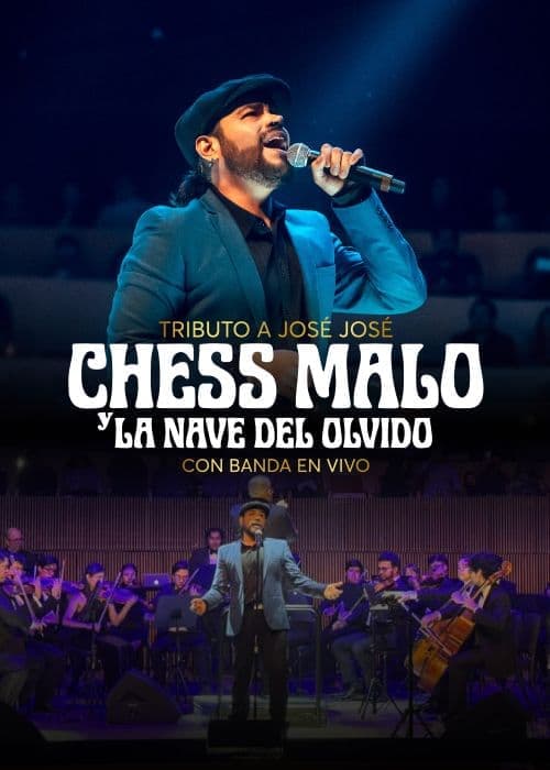 TRIBUTO A JOSE JOSE,CHESS MALO Y LA NAVE DEL OLVIDO