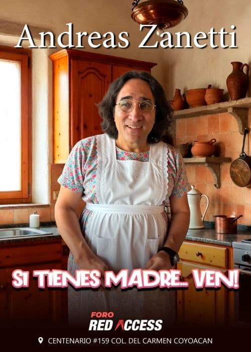 ANDREAS ZANETTI, SI TIENES MADRE…VEN!